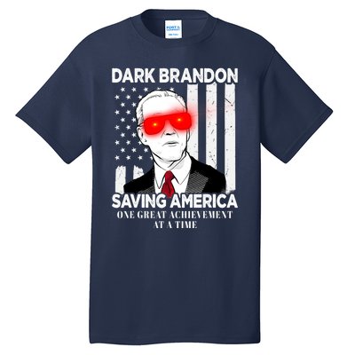 Dark Brandon Saving America Funny Biden Design Tall T-Shirt