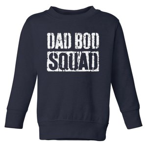 Dad Bod Squad Fathers Day Toddler Sweatshirt