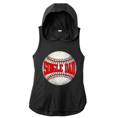 Distressed Baseball Single Dad Funny Fathers Day Gift Ladies PosiCharge Tri-Blend Wicking Draft Hoodie Tank