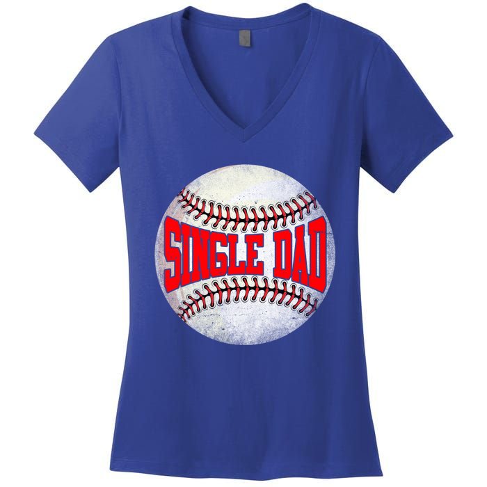 Distressed Baseball Single Dad Funny Fathers Day Gift Women's V-Neck T-Shirt