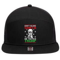 Don't Blame Santa He Voted Trump Ugly Christmas 7 Panel Mesh Trucker Snapback Hat