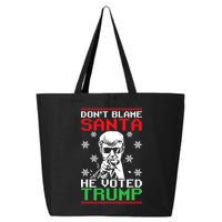 Don't Blame Santa He Voted Trump Ugly Christmas 25L Jumbo Tote