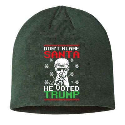 Don't Blame Santa He Voted Trump Ugly Christmas Sustainable Beanie