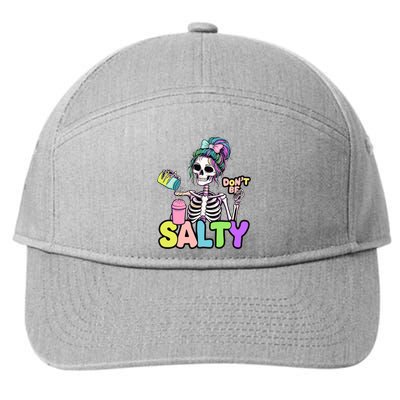 Donâ€™T Be Salty And Fun Skeleton Design For Chill Vibes 7-Panel Snapback Hat