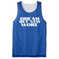 Dream But Stay Woke African American Civil Rights Leader Gift Mesh Reversible Basketball Jersey Tank