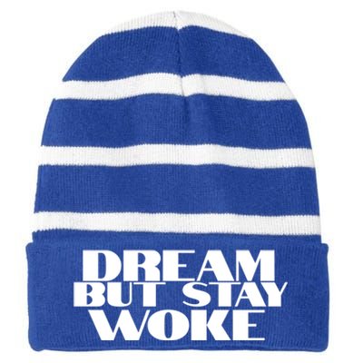 Dream But Stay Woke African American Civil Rights Leader Gift Striped Beanie with Solid Band