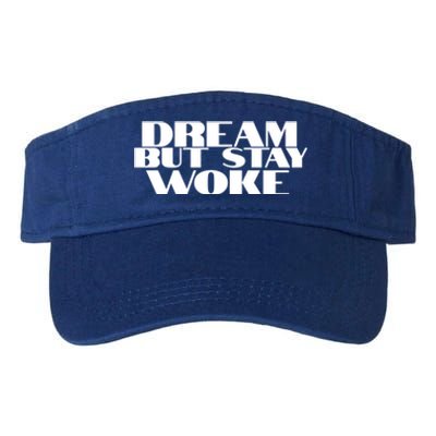 Dream But Stay Woke African American Civil Rights Leader Gift Valucap Bio-Washed Visor