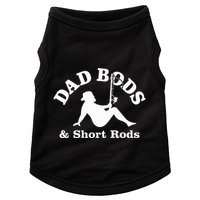 Dad Bods & Short Rods Doggie Tank