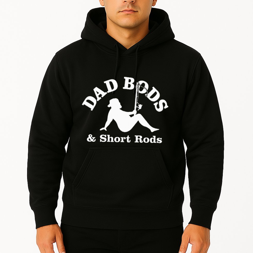 Dad Bods & Short Rods Hoodie