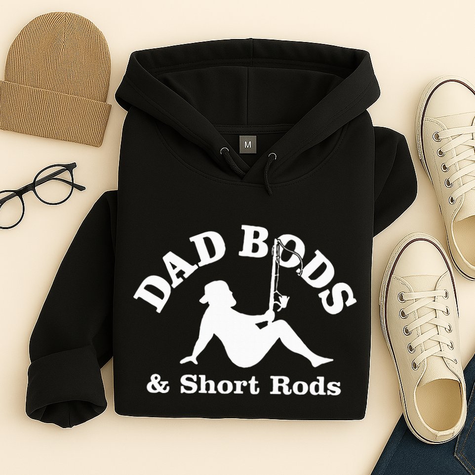 Dad Bods & Short Rods Hoodie