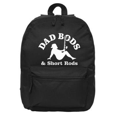 Dad Bods & Short Rods 16 in Basic Backpack
