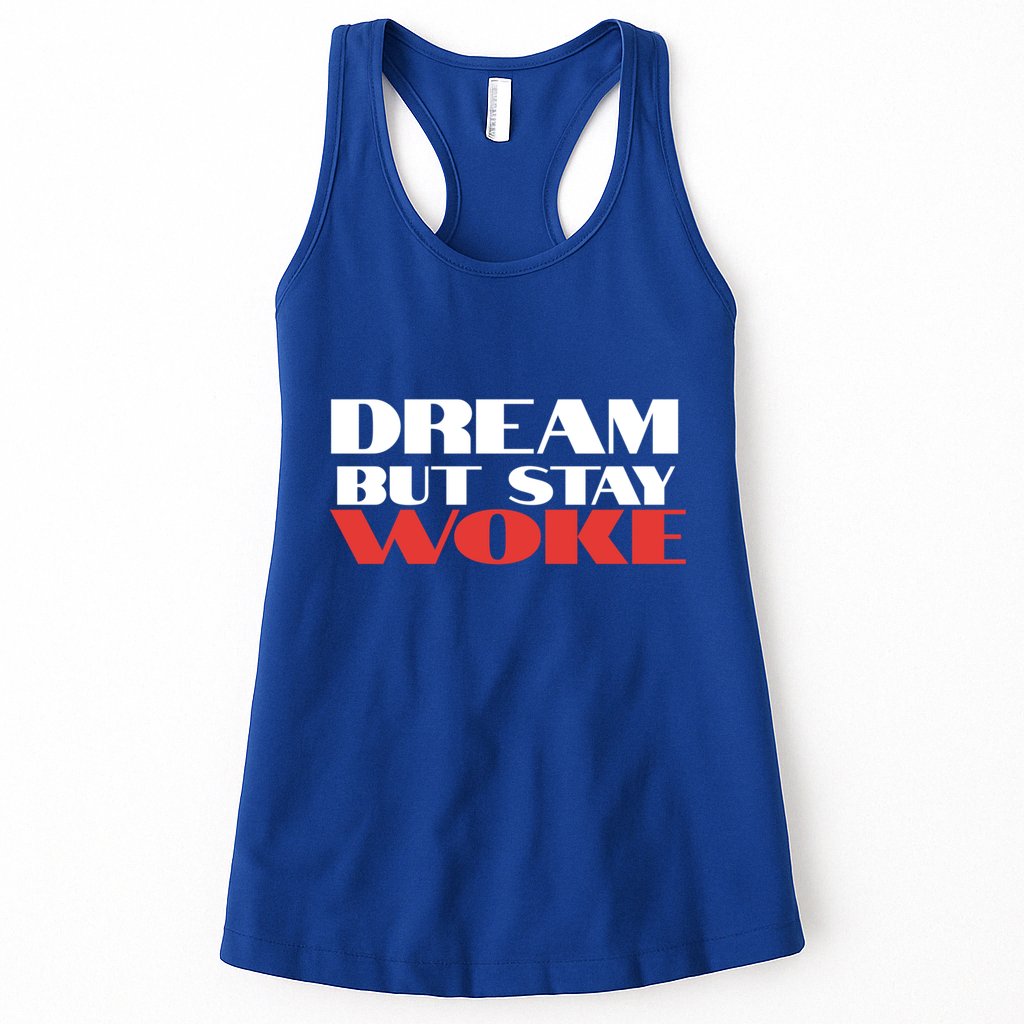 Dream But Stay Woke African American Civil Rights Leader Cool Gift Womens Tank Top
