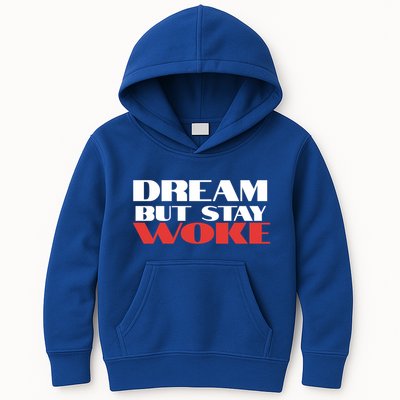 Dream But Stay Woke African American Civil Rights Leader Cool Gift Kids Hoodie