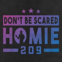 DonT Be Scared Homie 209 Stockton Mma Mixed Martial Arts Gift 11oz C Handle Ceramic Mug
