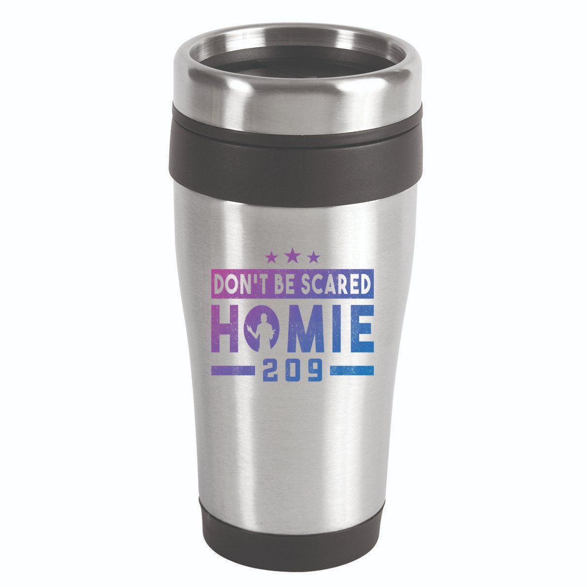 DonT Be Scared Homie 209 Stockton Mma Mixed Martial Arts Gift 16oz Travel Tumbler