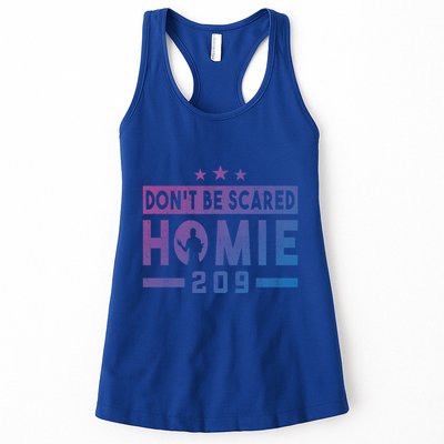 DonT Be Scared Homie 209 Stockton Mma Mixed Martial Arts Gift Womens Tank Top