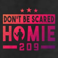 DonT Be Scared Homie 209 Stockton Mma Mixed Martial Arts Gift 7 Panel Mesh Trucker Snapback Hat