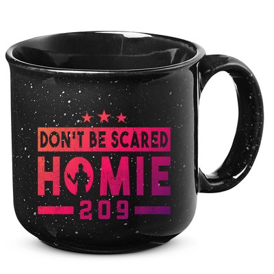 DonT Be Scared Homie 209 Stockton Mma Mixed Martial Arts Gift 15oz Campfire Ceramic Mug