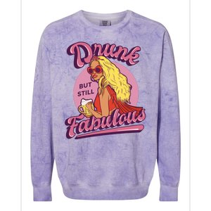 Drunk But Still Fabulous Colorblast Crewneck Sweatshirt