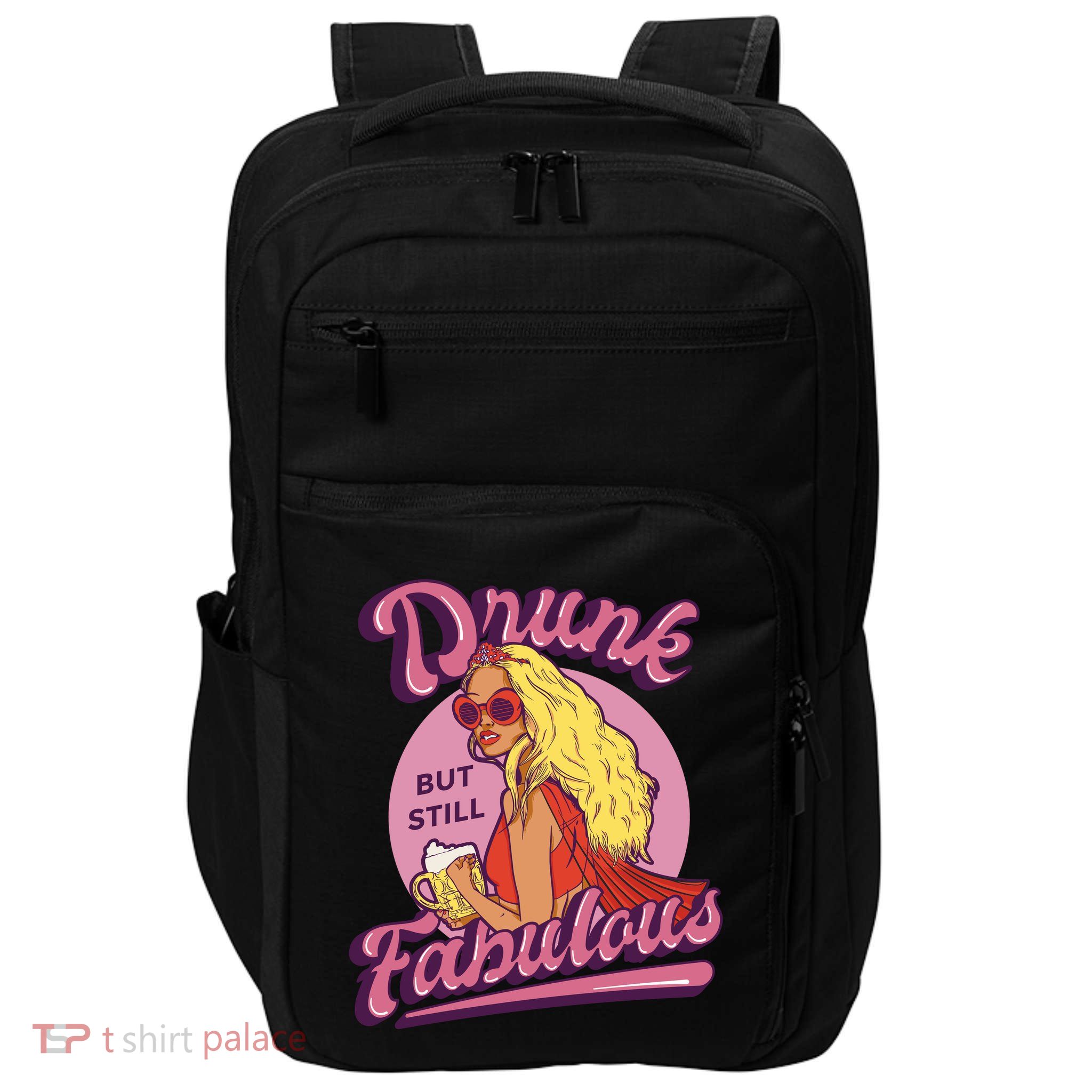 Drunk But Still Fabulous Impact Tech Backpack