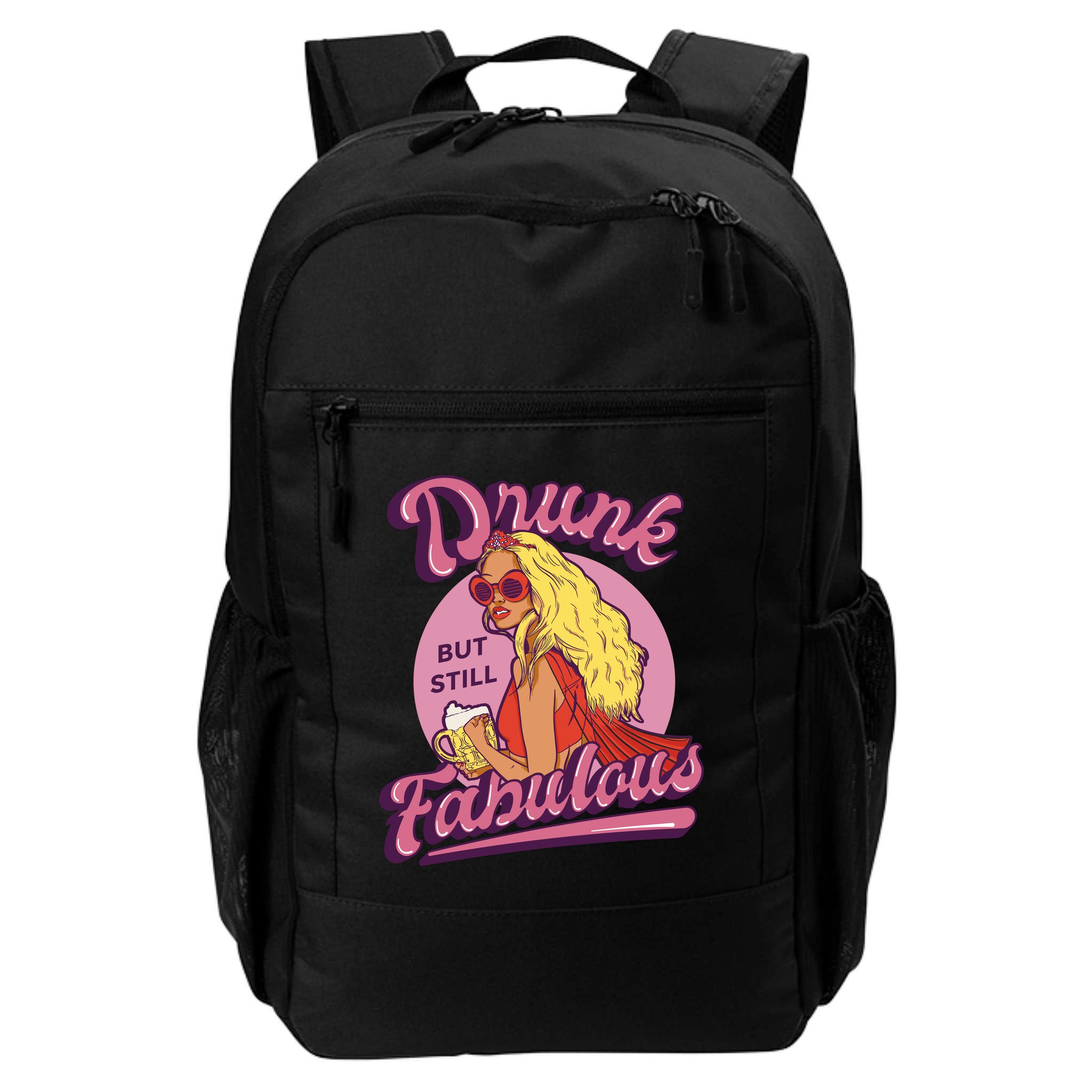 Drunk But Still Fabulous Backpack