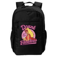 Drunk But Still Fabulous Backpack