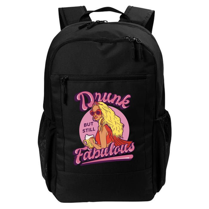 Drunk But Still Fabulous Backpack