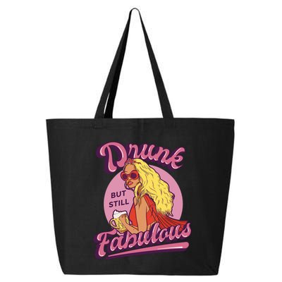 Drunk But Still Fabulous 25L Jumbo Tote