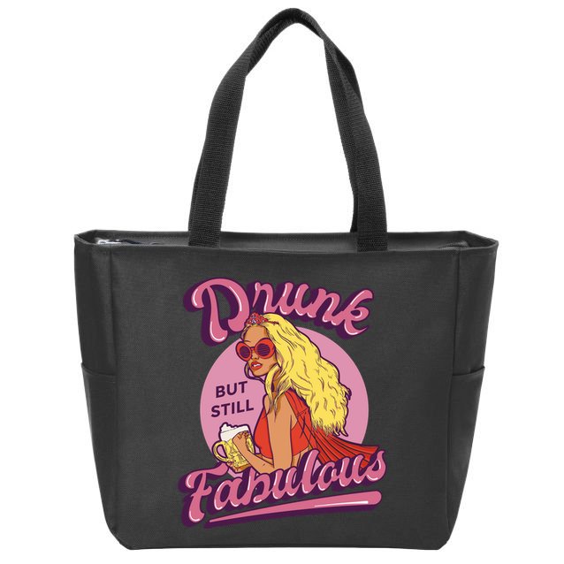Drunk But Still Fabulous Zip Tote Bag