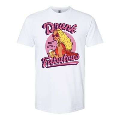 Drunk But Still Fabulous Softstyle® CVC T-Shirt