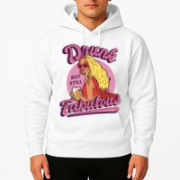 Drunk But Still Fabulous Hoodie