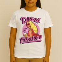 Drunk But Still Fabulous T-Shirt