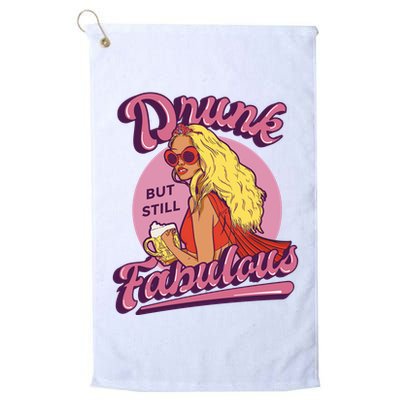 Drunk But Still Fabulous Golf Towel