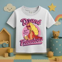 Drunk But Still Fabulous Toddler T-Shirt