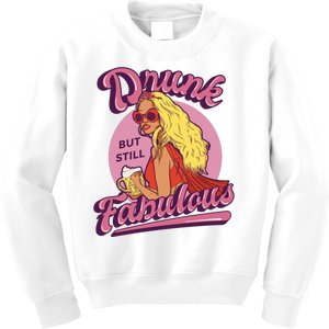 Drunk But Still Fabulous Kids Sweatshirt