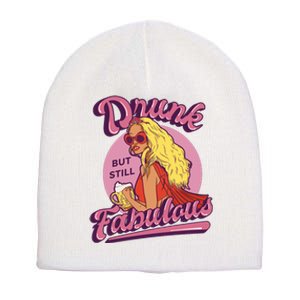 Drunk But Still Fabulous Short Acrylic Beanie