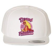 Drunk But Still Fabulous Wool Snapback Cap