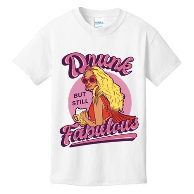 Drunk But Still Fabulous Kids T-Shirt