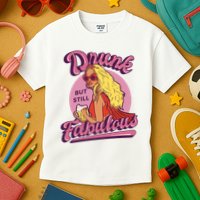 Drunk But Still Fabulous Kids T-Shirt