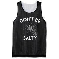 Don't Be Salty Funny Sarcastic Mesh Reversible Basketball Jersey Tank