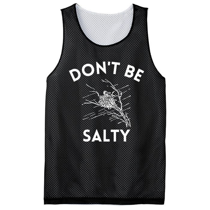 Don't Be Salty Funny Sarcastic Mesh Reversible Basketball Jersey Tank