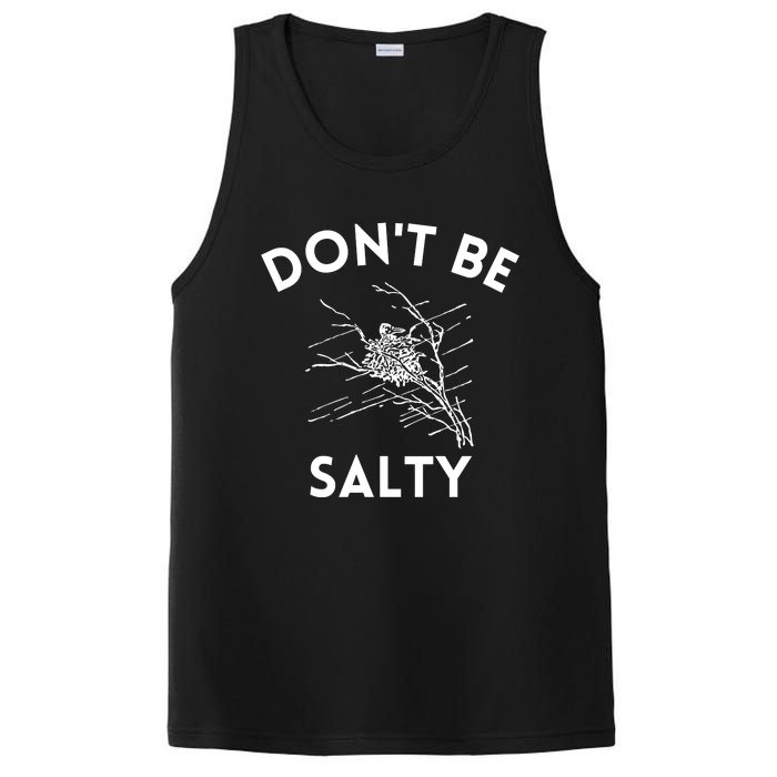 Don't Be Salty Funny Sarcastic PosiCharge Competitor Tank