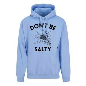 Don't Be Salty Funny Sarcastic Unisex Surf Hoodie