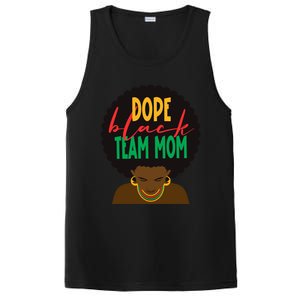 Dope Black Team Mom Appreciation Black History Gift PosiCharge Competitor Tank