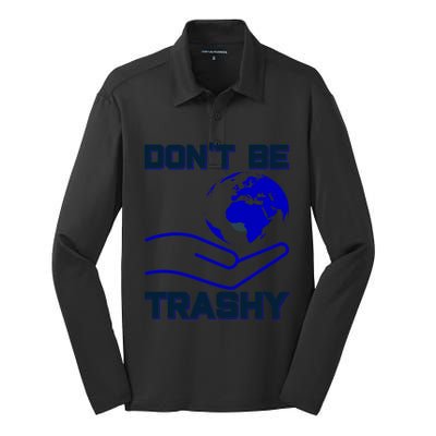 Don't Be Trashy Recycling Great Gift Silk Touch Performance Long Sleeve Polo