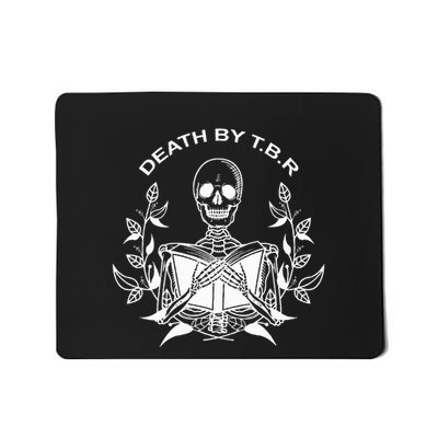 Death By T.B.R To Be Reads Skeleton Reading Book Bookworm Mousepad