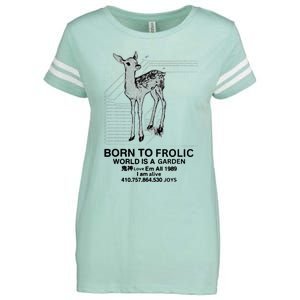 Deer Born To Frolic World Is A Garden Love Em All 1989 Enza Ladies Jersey Football T-Shirt