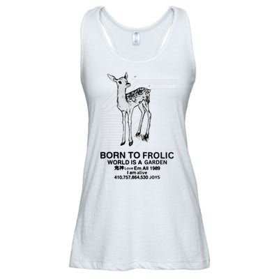 Deer Born To Frolic World Is A Garden Love Em All 1989 Ladies Essential Flowy Tank