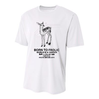 Deer Born To Frolic World Is A Garden Love Em All 1989 Youth Performance Sprint T-Shirt