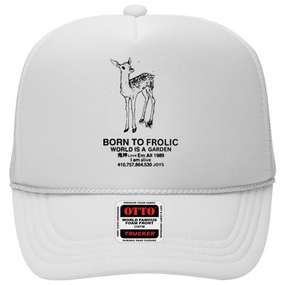 Deer Born To Frolic World Is A Garden Love Em All 1989 Trucker Hat
